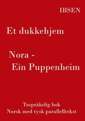 Ibsen / Porthun |  Et dukkehjem - Tospråkelig Norsk - Tysk | Buch |  Sack Fachmedien