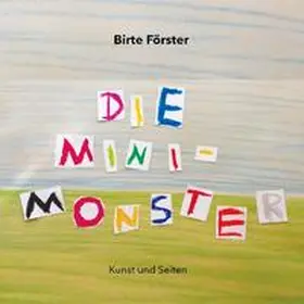 Förster |  Die Minimonster | Buch |  Sack Fachmedien