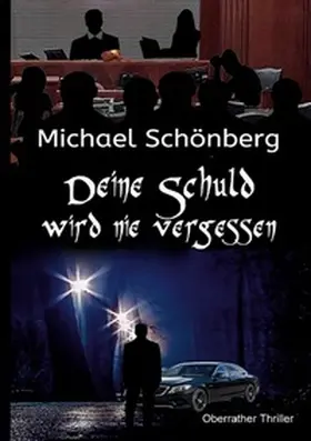 Schönberg |  Deine Schuld wird nie vergessen | Buch |  Sack Fachmedien