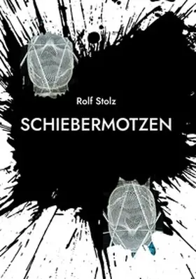 Stolz |  Schiebermotzen | Buch |  Sack Fachmedien