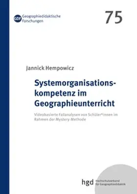 Hempowicz |  Systemorganisationskompetenz im Geographieunterricht | Buch |  Sack Fachmedien