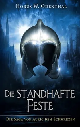 Odenthal |  Die standhafte Feste | Buch |  Sack Fachmedien