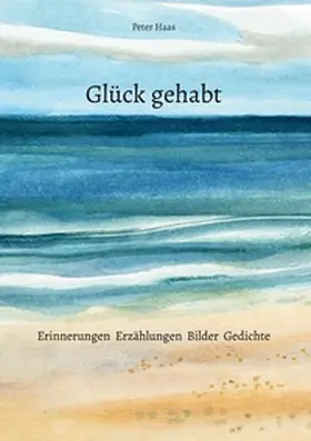 Haas | Glück gehabt | Buch | 978-3-7543-2976-4 | www2.sack.de