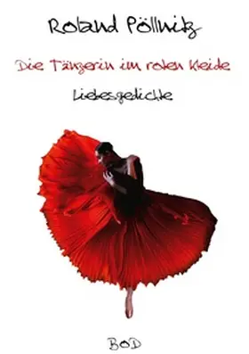 Pöllnitz |  Die Tänzerin im roten Kleide | Buch |  Sack Fachmedien