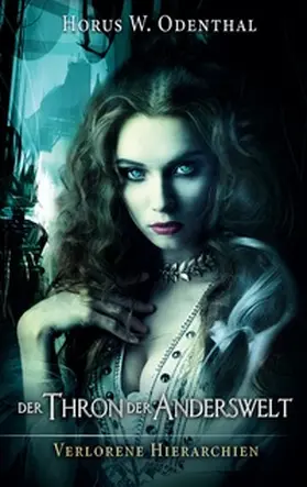 Odenthal |  Der Thron der Anderswelt | Buch |  Sack Fachmedien