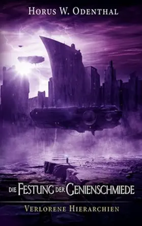Odenthal |  Die Festung der Genienschmiede | Buch |  Sack Fachmedien