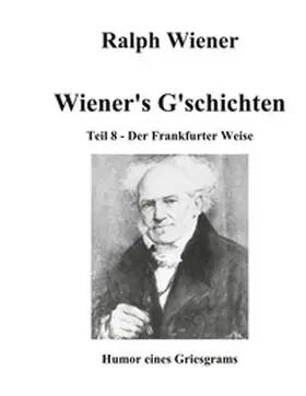 Wiener |  Wiener's G'schichten VIII | Buch |  Sack Fachmedien