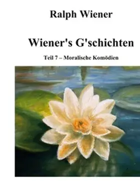 Wiener |  Wiener's G'schichten VII | Buch |  Sack Fachmedien