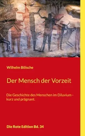 Bölsche |  Der Mensch der Vorzeit | Buch |  Sack Fachmedien