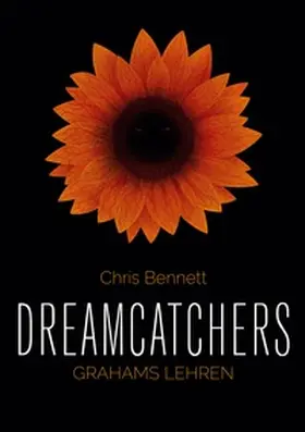 Bennett | Dreamcatchers: Grahams Lehren | Buch | 978-3-7543-4704-1 | www2.sack.de