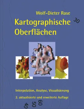 Rase |  Kartographische Oberflächen, 2. akt. und erw. Aufl. | eBook | Sack Fachmedien