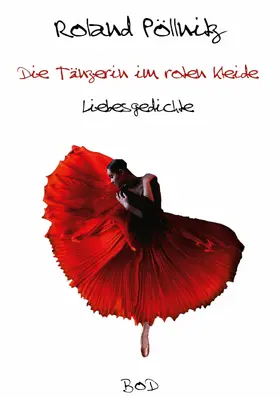 Pöllnitz |  Die Tänzerin im roten Kleide | eBook | Sack Fachmedien