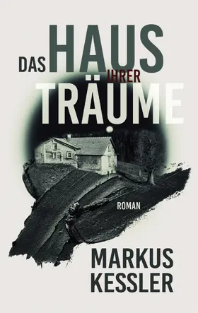 Kessler |  Das Haus ihrer Träume | eBook | Sack Fachmedien