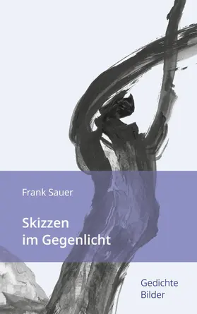 Sauer |  Skizzen im Gegenlicht | eBook | Sack Fachmedien