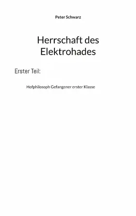 Schwarz |  Herrschaft des Elektrohades | eBook | Sack Fachmedien
