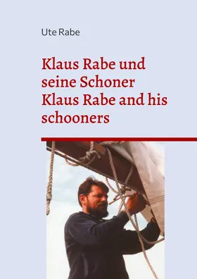 Rabe |  Klaus Rabe und seine Schoner | eBook | Sack Fachmedien