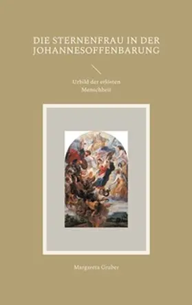 Gruber |  Die Sternenfrau in der Johannesoffenbarung | Buch |  Sack Fachmedien