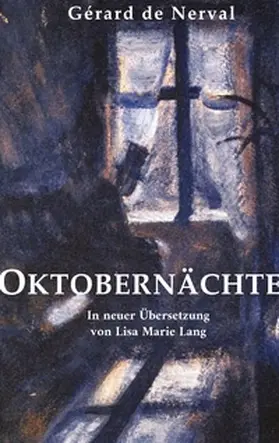 Nerval / Lang / Nerval, de | Oktobernächte | Buch | 978-3-7543-7215-9 | www2.sack.de