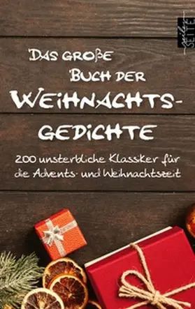 von Goethe / Seiler / Heine |  Das große Buch der Weihnachtsgedichte | Buch |  Sack Fachmedien