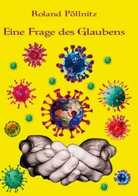 Pöllnitz |  Eine Frage des Glaubens | Buch |  Sack Fachmedien