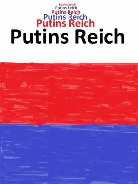 Hansen |  Putins Reich | eBook | Sack Fachmedien