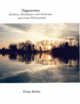 Rothe |  Tagesreste | eBook | Sack Fachmedien