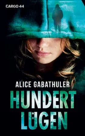 Gabathuler |  Hundert Lügen | Buch |  Sack Fachmedien