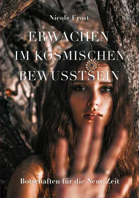 Frost |  Erwachen im kosmischen Bewusstsein | eBook | Sack Fachmedien