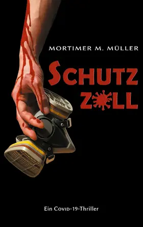 Müller |  Schutzzoll | eBook | Sack Fachmedien