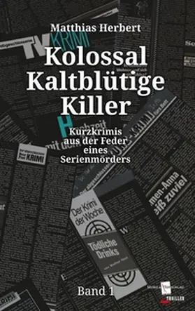 Herbert |  Kolossal Kaltblütige Killer | Buch |  Sack Fachmedien