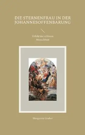 Gruber |  Die Sternenfrau in der Johannesoffenbarung | eBook | Sack Fachmedien