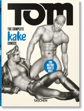 Hanson |  Tom of Finland. The Complete Kake Comics. 45th Ed. | Buch |  Sack Fachmedien
