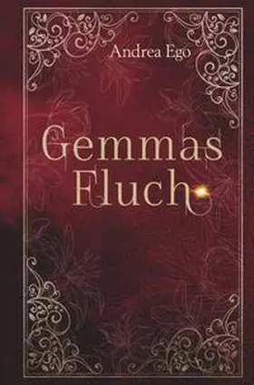 Ego |  Gemmas Fluch | Buch |  Sack Fachmedien