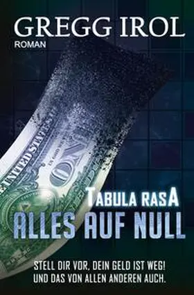 Irol |  Tabula Rasa - Alles auf Null | Buch |  Sack Fachmedien