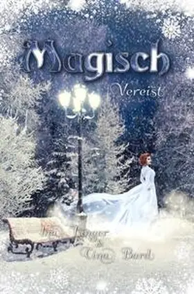 Bard / Linger |  Magisch Vereist | Buch |  Sack Fachmedien