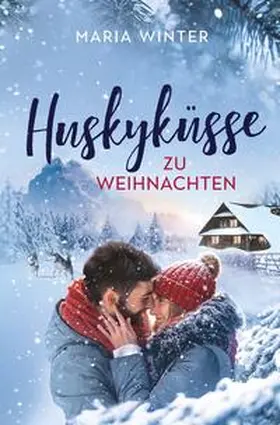 Winter |  Huskyküsse zu Weihnachten | Buch |  Sack Fachmedien