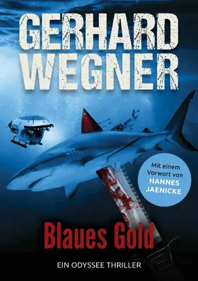 Wegner |  BLAUES GOLD | eBook | Sack Fachmedien