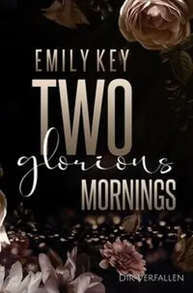 Key |  Two Glorious Mornings | Buch |  Sack Fachmedien
