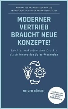 Büchel |  Moderner Vertrieb braucht neue Konzepte! | eBook | Sack Fachmedien