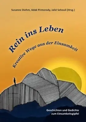 Diehm / Pirmorady / Sehouli |  Rein ins Leben | Buch |  Sack Fachmedien