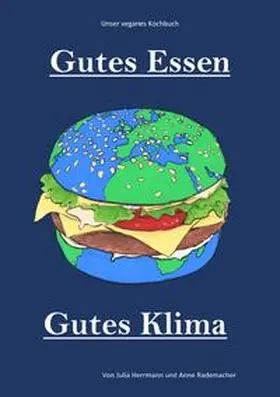 Rademacher / Herrmann |  Gutes Essen, Gutes Klima | Buch |  Sack Fachmedien