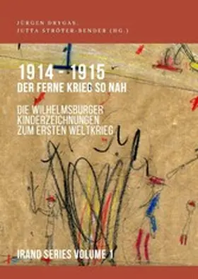 Kay / (em. Bering / Ströter-Bender |  1914-1915. Der ferne Krieg so nah. Die Wilhelmsburger Kinderzeichnungen zum Ersten Weltkrieg | eBook | Sack Fachmedien