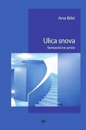 Bilic |  Edition gaar / Ulica snova | Buch |  Sack Fachmedien