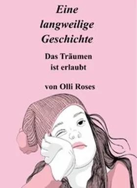 Roses |  Eine langweilige Geschichte | eBook | Sack Fachmedien