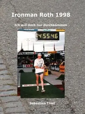 Thiel |  Ironman Roth 1998 | eBook | Sack Fachmedien