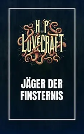 Lovecraft / Werner |  Jäger der Finsternis | eBook | Sack Fachmedien