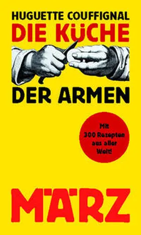 Couffignal / Kalender |  Die Küche der Armen | Buch |  Sack Fachmedien