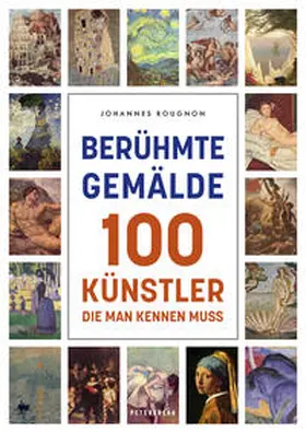 Johannes Rougnon |  Berühmte Gemälde | Buch |  Sack Fachmedien