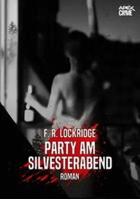 R. Lockridge |  PARTY AM SILVESTERABEND | eBook | Sack Fachmedien