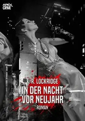 R. Lockridge |  IN DER NACHT VOR NEUJAHR | eBook | Sack Fachmedien